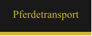 Pferdetransport
